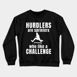 Mens Hurdles Funny Saying Athlete Gift Crewneck Sweatshirt